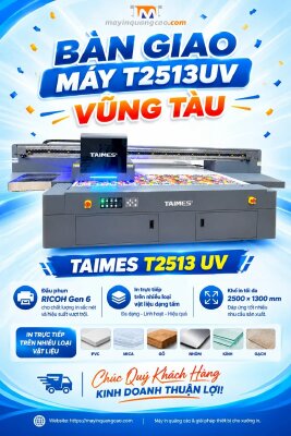 Bàn giao máy in phẳng TAIMES T2513UV cho khách hàng tại Vũng Tàu